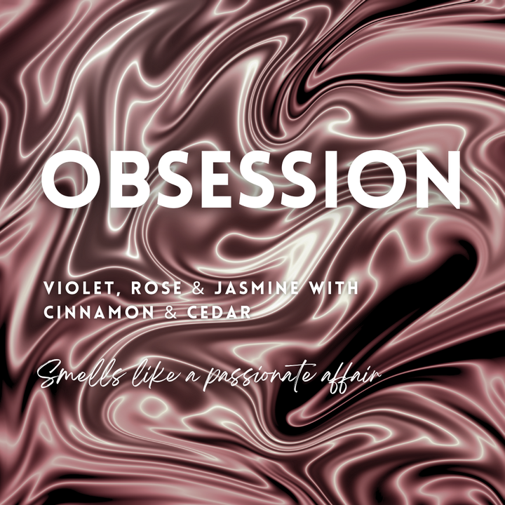 Obsession - Luxury Wax Melt